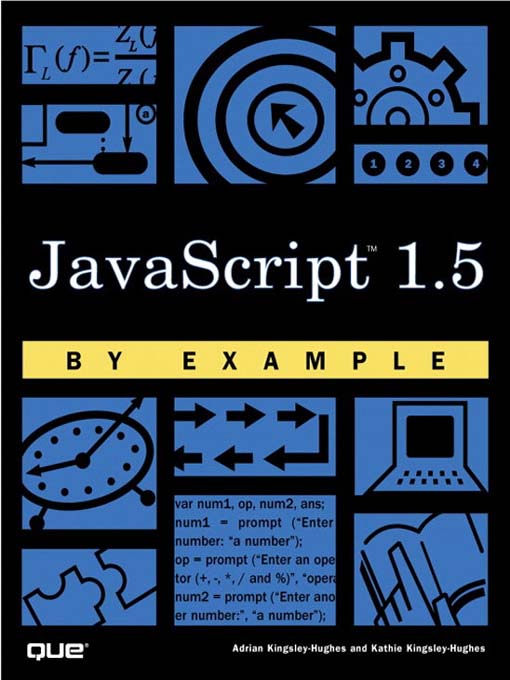 Title details for JavaScript 1.5 by Example by Kingsley-Hughes - Available